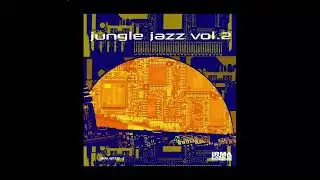 VA – Jungle Jazz Vol. 2(1998)