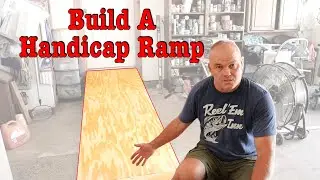 How To Build A Wheelchair Ramp | Handicap Ramp