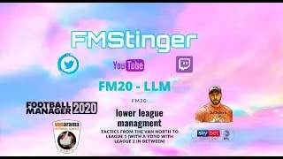 Football Manager 2020 - Lower League tactics and formations for FM20
