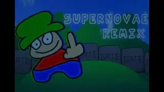 Supernovae Remix (FANMADE)