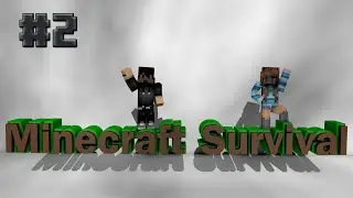 Minecraft w/CaptainSennyra: Ep. 2- Long Videos!