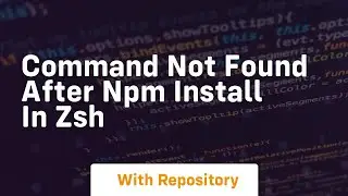 command not found after npm install in zsh