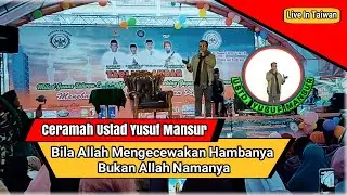 Ceramah Ustad Yusuf Mansur Di Taiwan Allah Maha Mengabulkan