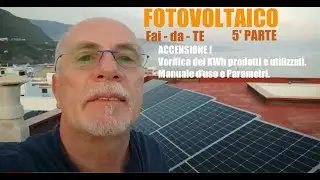 Impianto FOTOVOLTAICO FAI-DA-TE da 3,1 Kw spiegato in modo semplice, dall'inizio alla fine - 5'PARTE