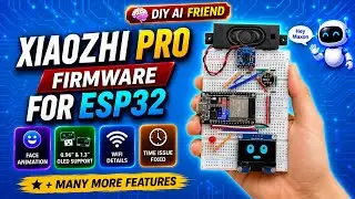 🚀 ESP32 AI Voice Assistant 🤖 | Xiaozhi Pro Firmware 🔥 Face Animation and Many More Crazy Features