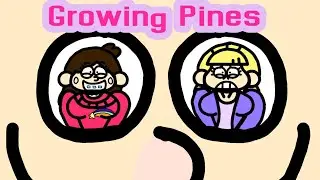 [Gravity Falls] Growing Pines
