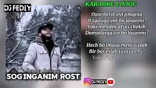 Sardor Safarov - Sogʻinganim rost KARAOKE MINUS