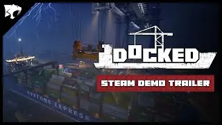 Docked - Steam Next Fest Demo Trailer