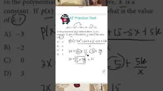 PSAT Math Review - finding k, divisibility and polynomials