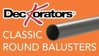 Deckorators Classic Round Balusters