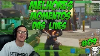 MELHORES MOMENTOS DA STREAM #9