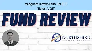 Vanguard Intmdt-Term Trs ETF - VGIT - Fund Review