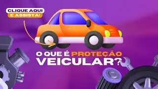O que é Proteção Veicular? - UB