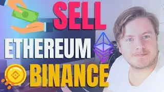 How to Sell Ethereum on Binance in 2022