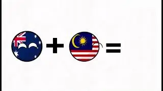 🇦🇺+🇲🇾=???