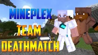 Minecraft - Mineplex Team Deathmatch