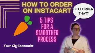 How to order on Instacart - 5 tips for a smoother process