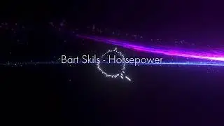 Bart Skils - HorsePower