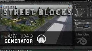 Create Street Blocks in Blender with Easy Road Generator