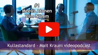 Kullastandard #1 Siim Nõmm ja Meelis Atonen: Keskpankade elu muutub raskeks