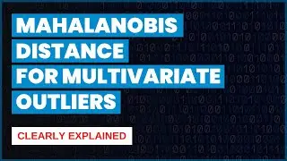 Why mahalanobis distance is incredibly powerful for outlier detection