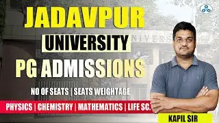Jadavpur University Msc Admission 2023 | Jadavpur University Msc Entrance Exam, Complete Information