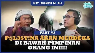JIKA MUNCUL TANDA INI, MAKA ALLAH AKAN MEMENANGKAN P@L3S7INA - UST. ZULKIFLI ALI