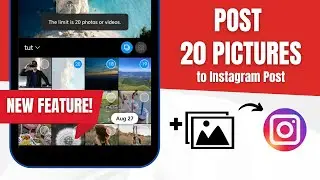 How to Post More Than 10 Pictures on Instagram | Add 20 Photos to Your Instagram Post | NEW FEATURE