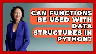 Can Functions Be Used With Data Structures in Python? | Python Code School News