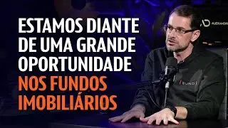 A GRANDE OPORTUNIDADE NOS FUNDOS IMOBILIÁRIOS | CORTES Profº Baroni
