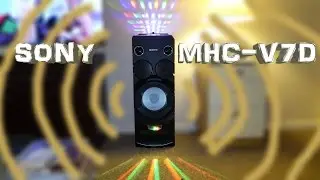 Sony MHC-V7D Unboxing - 4K