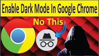 How To Enable Dark Mode in Google Chrome | How To Dissable Dark Mode In Google Chrome | Darkreader