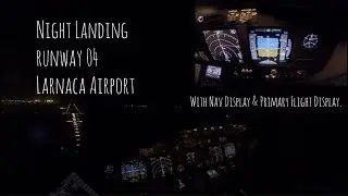 Night approach and landing runway 04 Larnaca international airport (LCA LCLK)