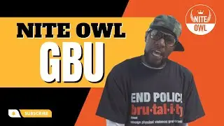 Nite Owl - G.B.U. [Official Video]