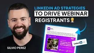 4 Unique LinkedIn Ad Strategies To Drive More Webinar Registrations
