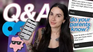 Q&A - OnlyFans, Family, Confidence, Sugar Daddies & More (Part 1)