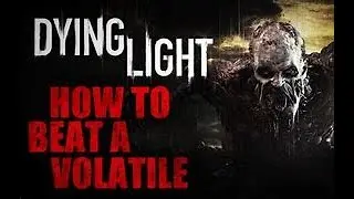 HUNTING DOWN VOLATILES DL1!!