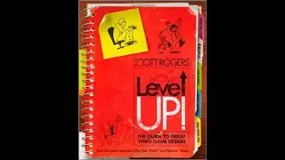 Book Review: Level Up! The Guide to Great Video Game Design