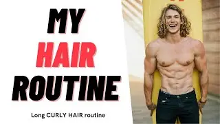 Long CURLY HAIR routine for MEN - My method for a SURFER hairstyle.