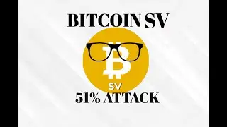 Bitcoin SV (Satoshi Vision) Sucks, but It's NOT Going to Zero! #bitcoinsv #51%attack