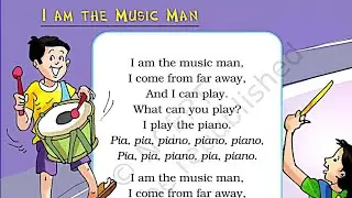 हिन्दी Explanation + NCERT question answers / I am the music man / Class-2 NCERT poem /