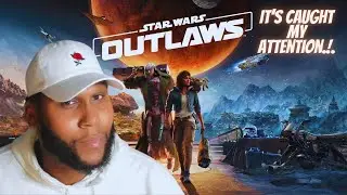 STARWARS OUTLAWS | SEEMS INTERESTING BUT...!!! (REACTION)