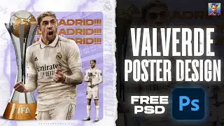 FREE PSD 🔵⚪ | Federico Valverde Poster Design | Photoshop Tutorial | Praveenkumar.psd