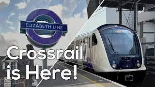 The Elizabeth Line is FINALLY OPEN! | Crossrail Opening Day