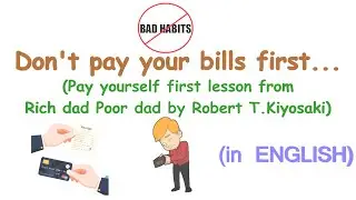 PAY YOURSELF FIRST... LESSON FROM RICH DAD POOR DAD | LEARNING THE WORLD AROUND YOU