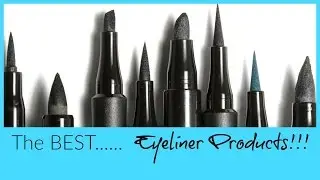 The BEST Eyeliner Products (Beginner Friendly)