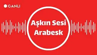 Aşkın Sesi Radyo • Canlı Radyo Dinle • En Sevilen Arabesk Damar Slow Şarkılar 2026