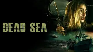 Dead Sea (2024) Trailer HD