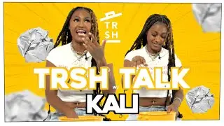 What It's REALLY Like When I'm In Love with Kaliii | TRSH Talk Interview