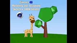 Giraffe Modeling in Cinema 4d - Sketch and Toon shader